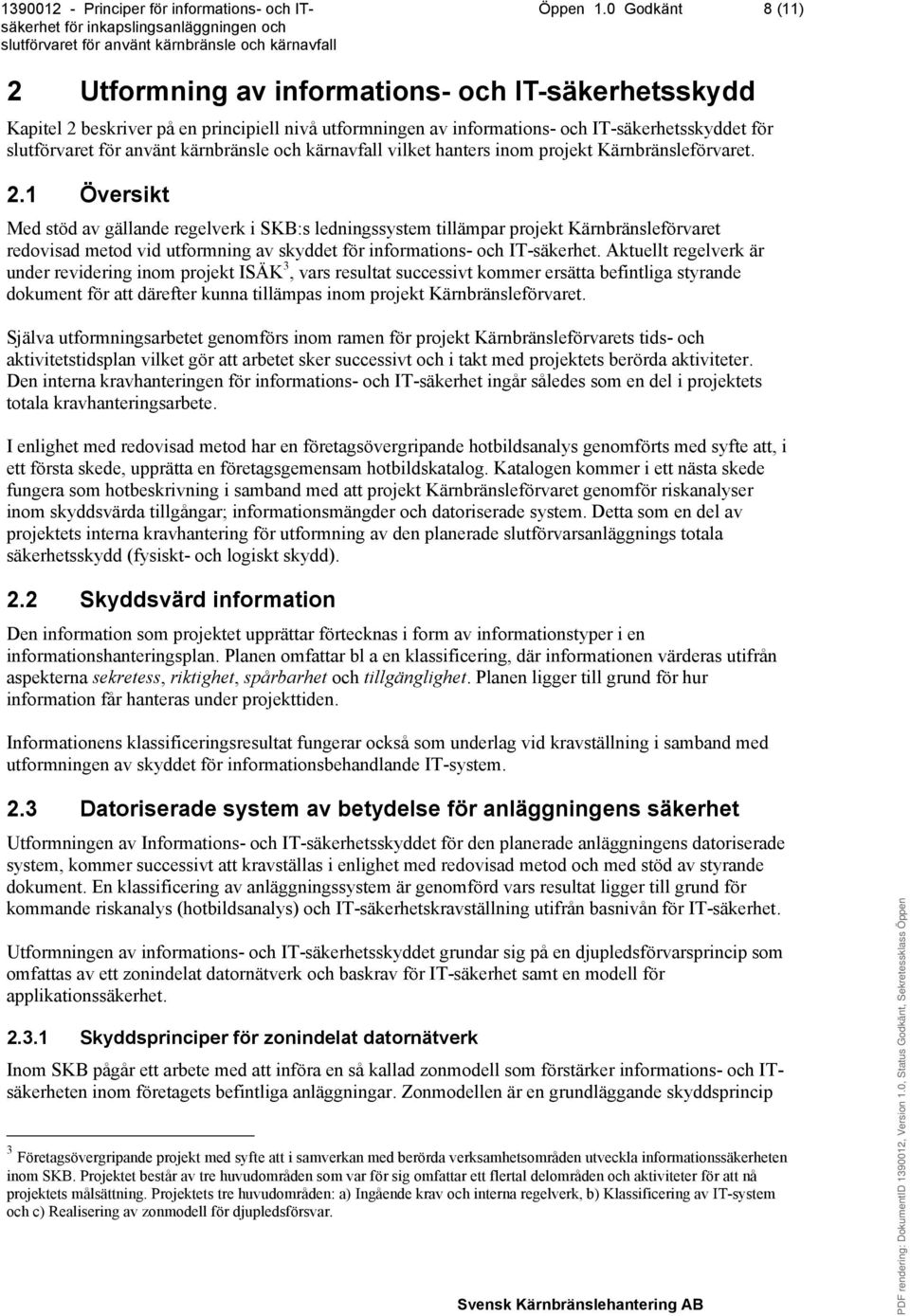 Kärnbränsleförvaret. 2.