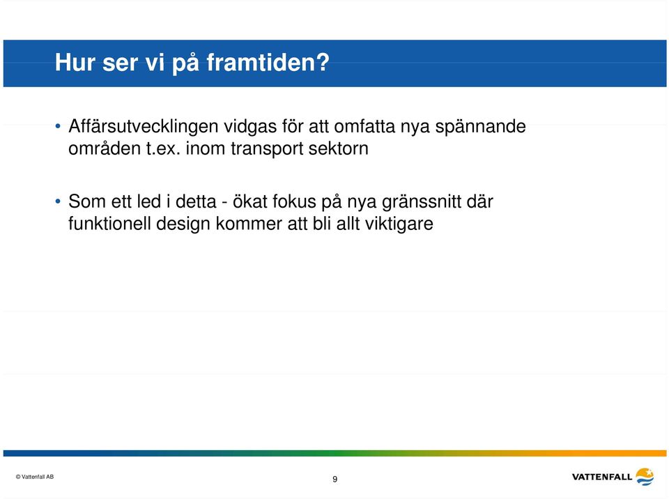 områden t.ex.