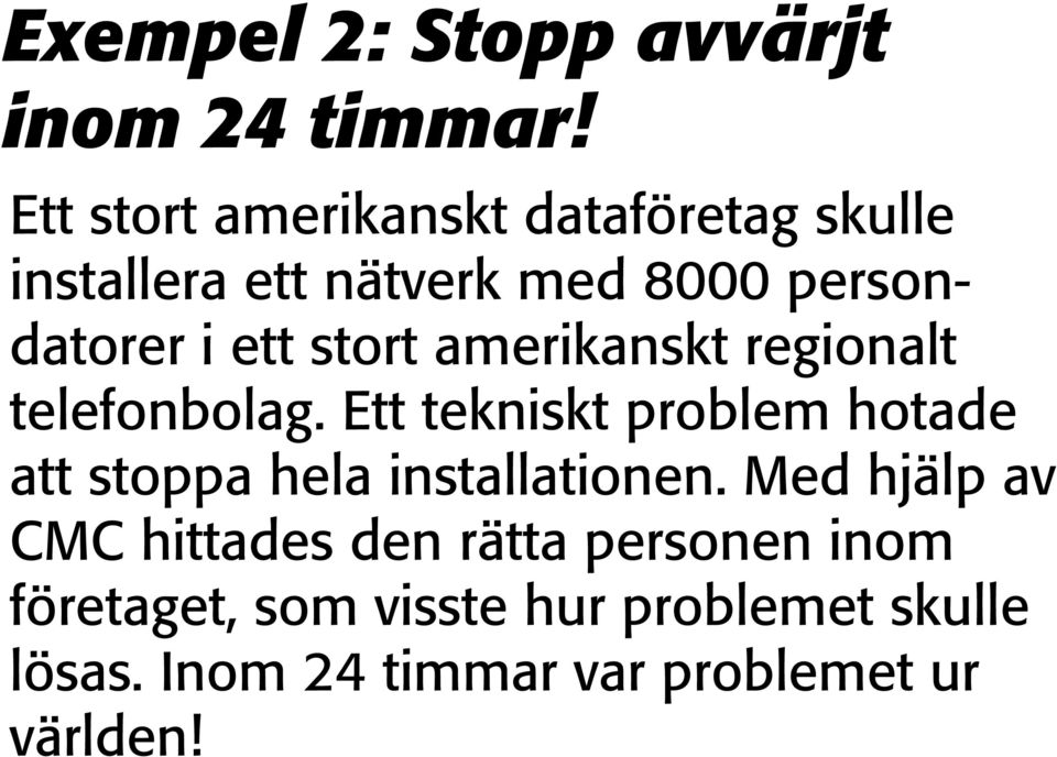 stort amerikanskt regionalt telefonbolag.