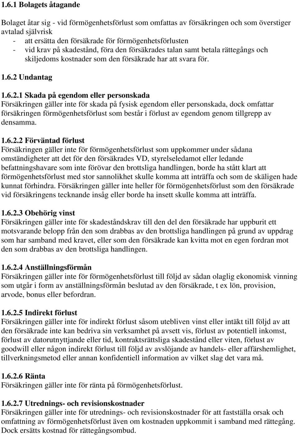 Undantag 1.6.2.