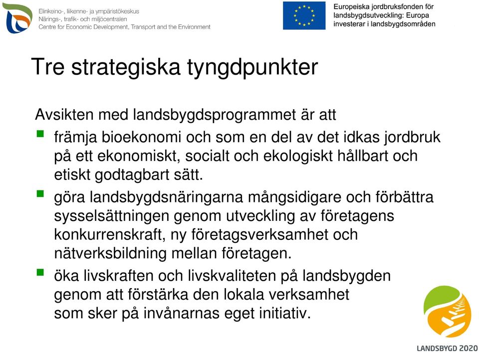 etiskt godtagbart sätt.