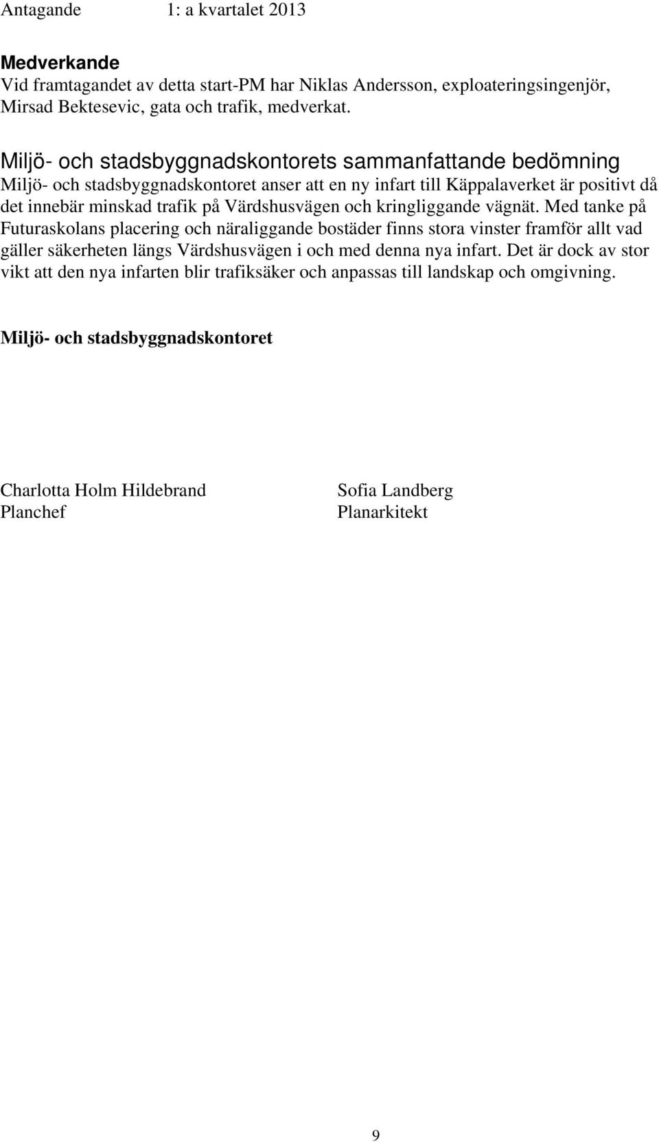 Värdshusvägen och kringliggande vägnät.