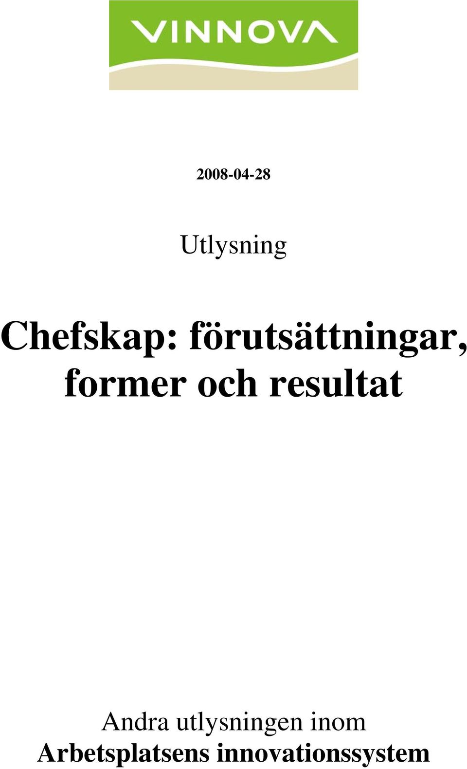 resultat Andra utlysningen