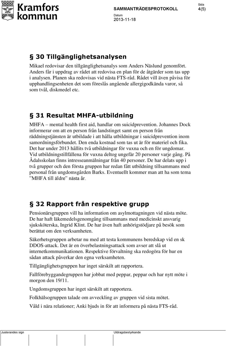 31 Resultat MHFA-utbildning MHFA mental health first aid, handlar om suicidprevention.