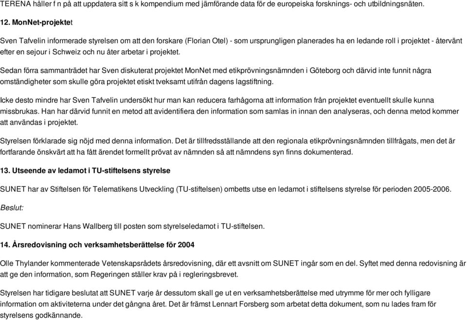 arbetar i projektet.