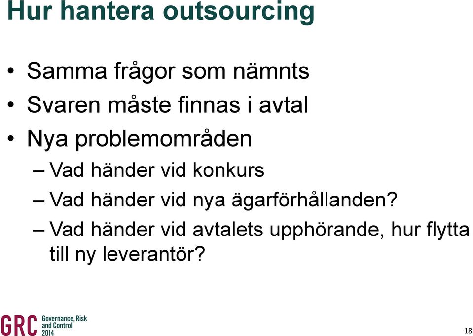 konkurs Vad händer vid nya ägarförhållanden?