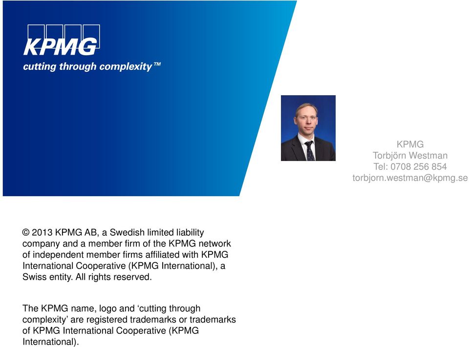 member firms affiliated with KPMG International Cooperative (KPMG International), a Swiss entity.