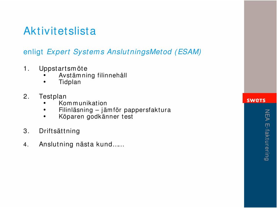 Testplan Kommunikation Filinläsning jämför pappersfaktura