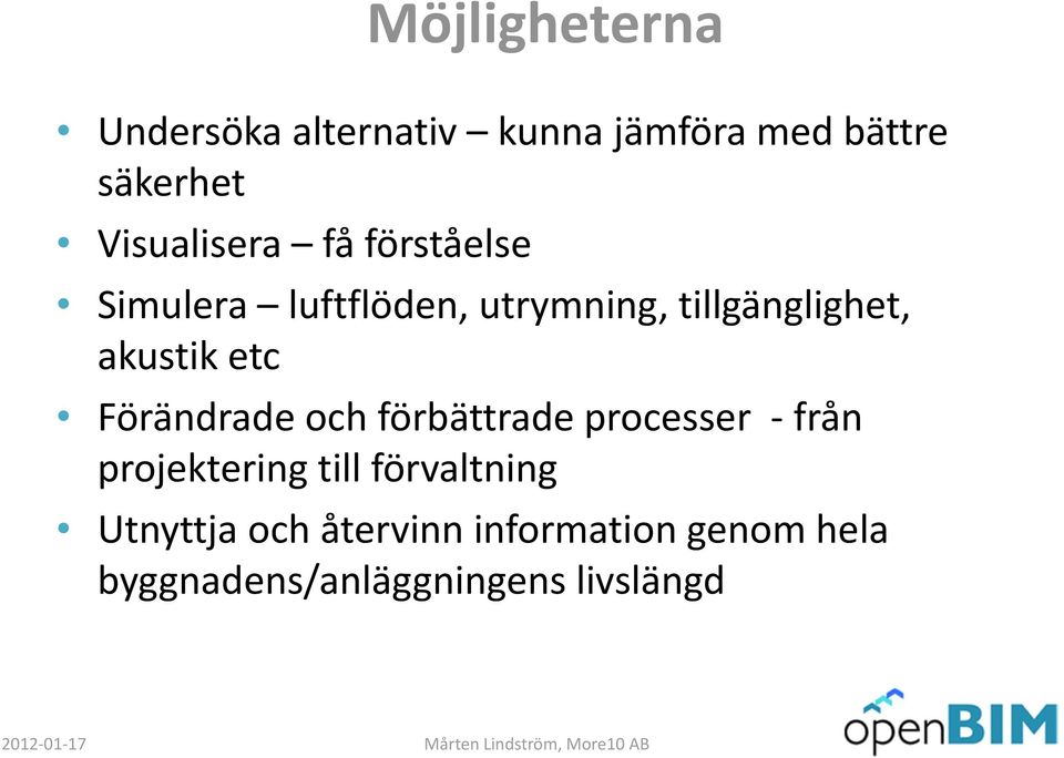 akustik etc Förändrade och förbättrade processer från projektering till