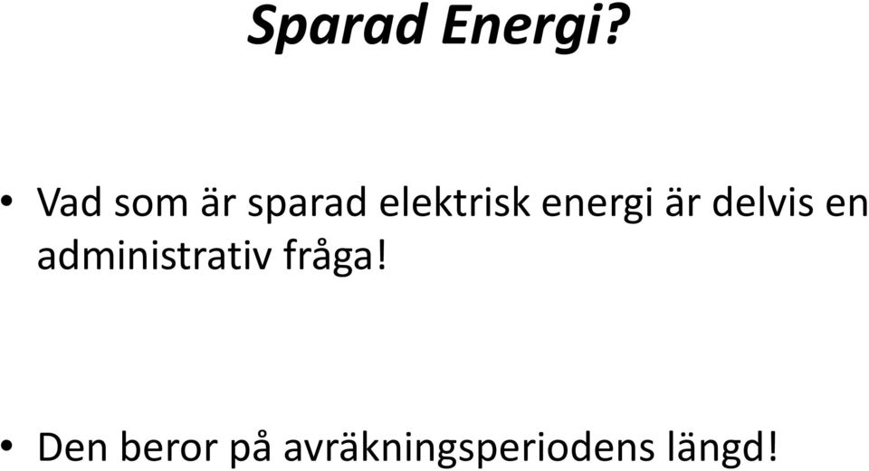 energi är delvis en