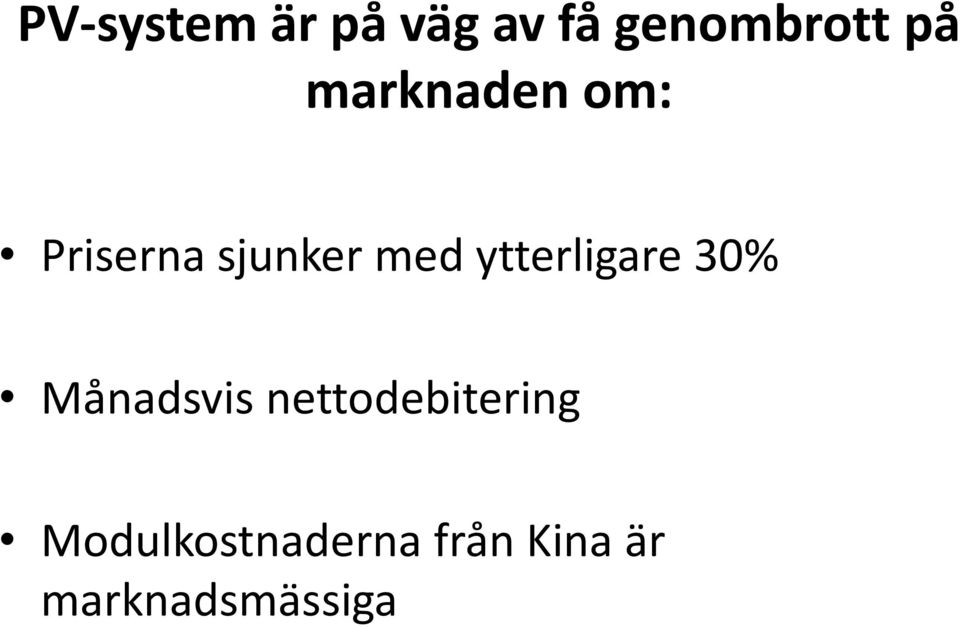 ytterligare 30% Månadsvis