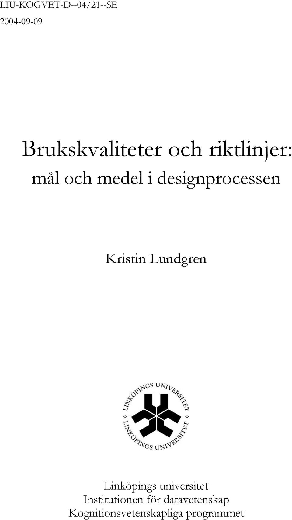 Kristin Lundgren Linköpings universitet