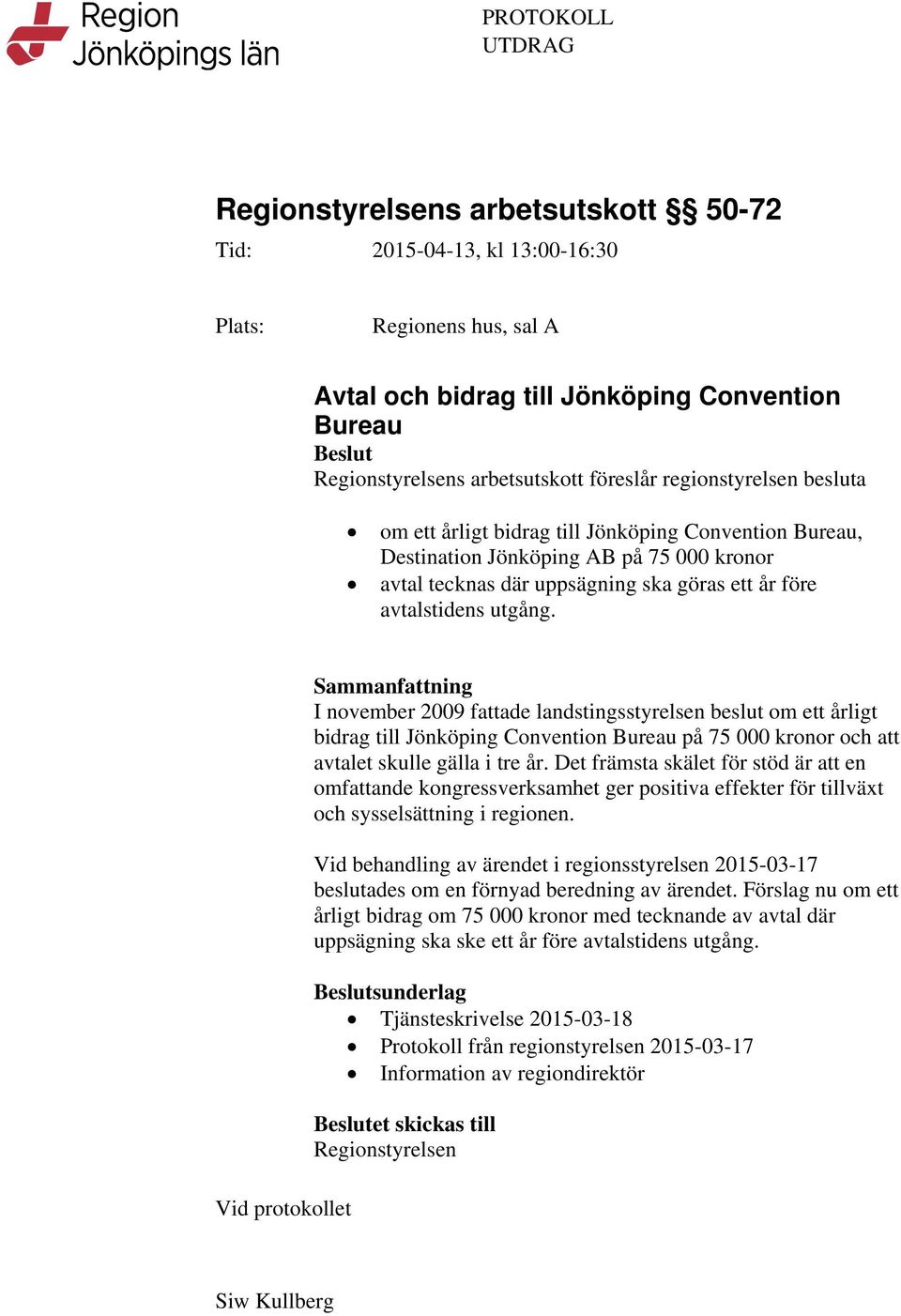 avtalstidens utgång.