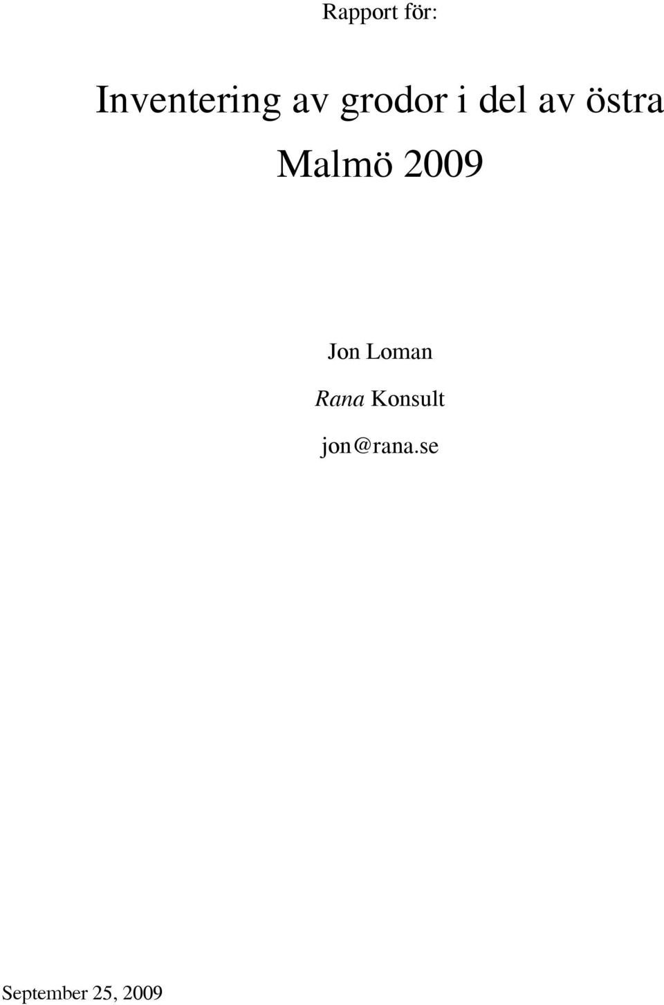 2009 Jon Loman Rana Konsult