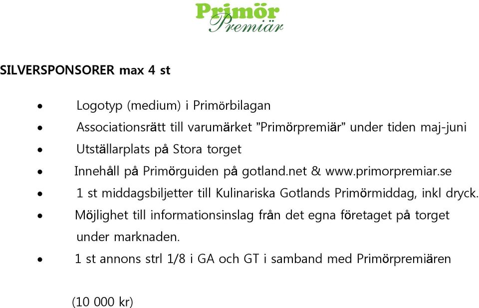 se 1 st middagsbiljetter till Kulinariska Gotlands Primörmiddag, inkl dryck.