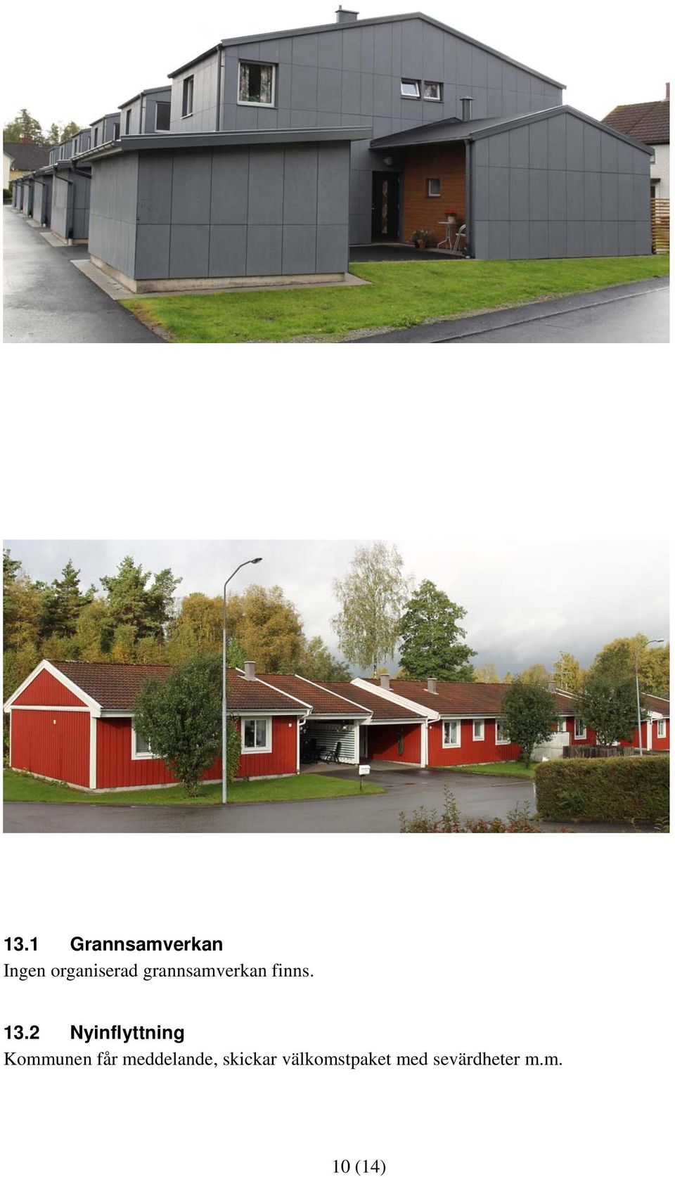 2 Nyinflyttning Kommunen får