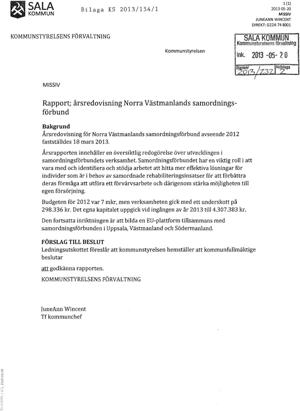 Årsrapporten innehåer en översiktig redogörese över utveckingen i samordningsförbundets verksamhet.