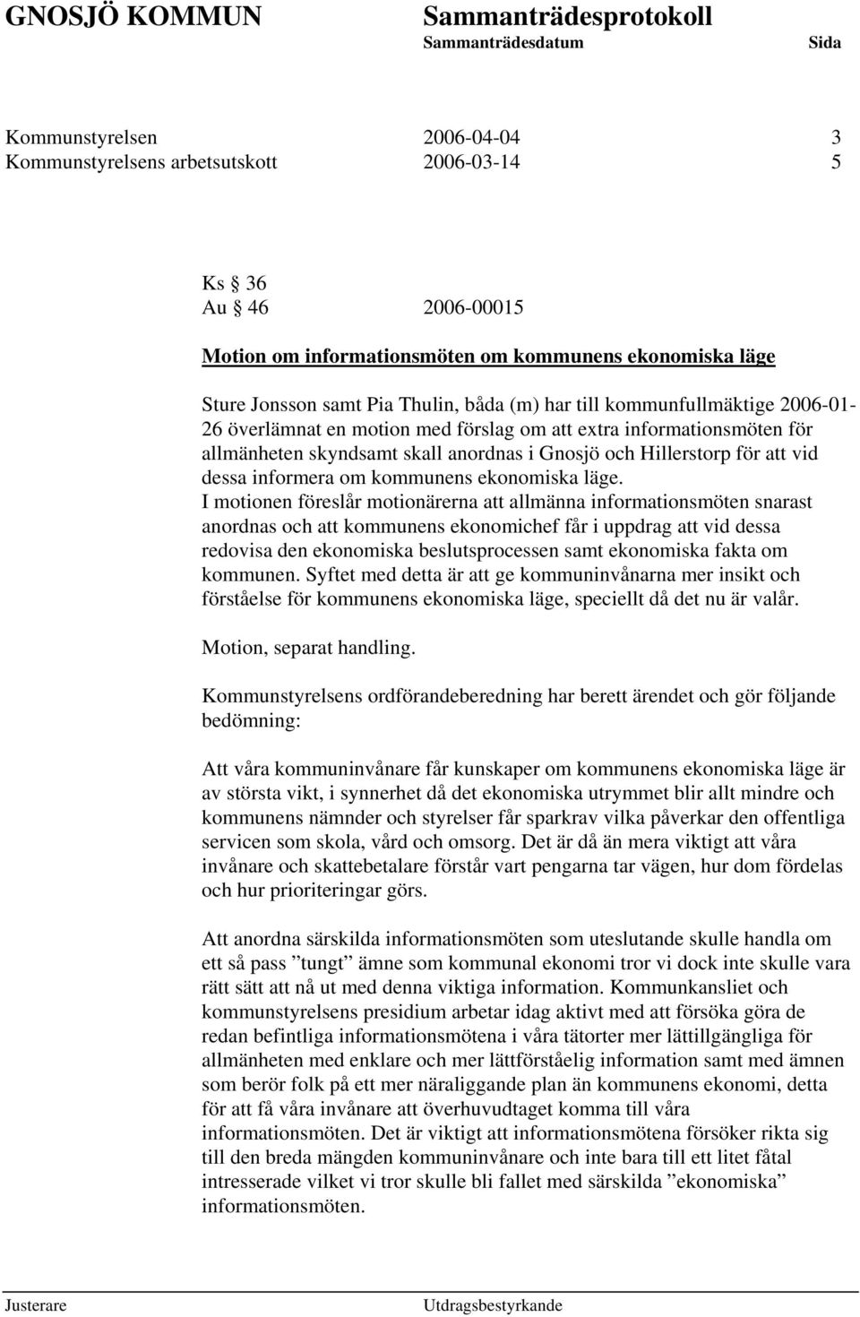 kommunens ekonomiska läge.