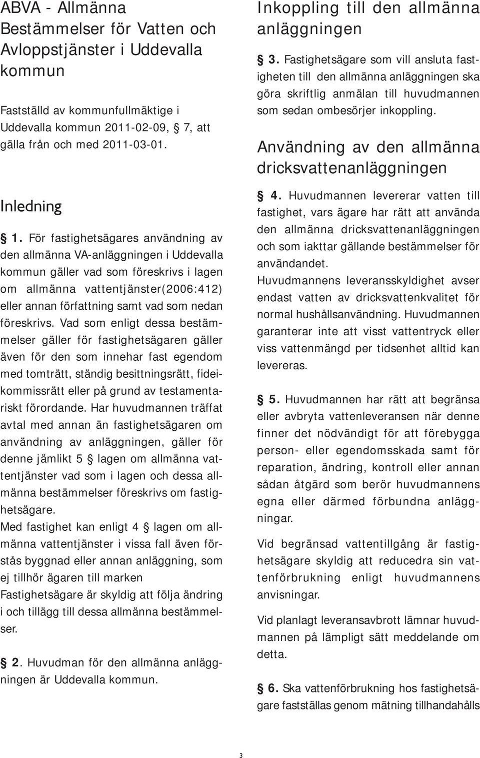 föreskrivs.