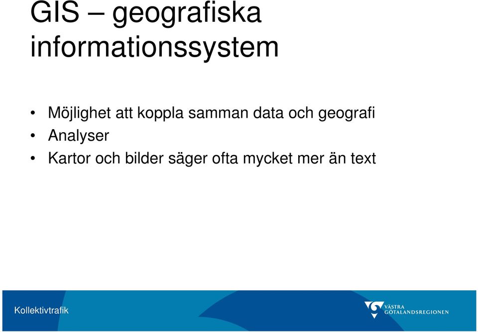 och geografi Analyser Kartor och
