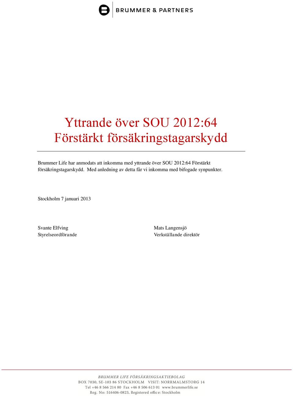 försäkringstagarskydd.