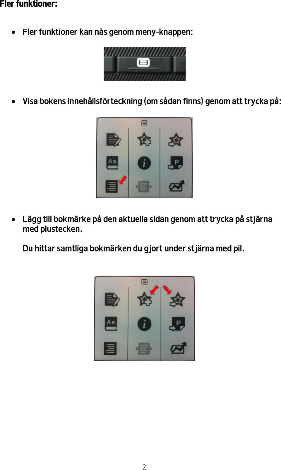 Lägg till bokmärke på den aktuella sidan genom att trycka på stjärna