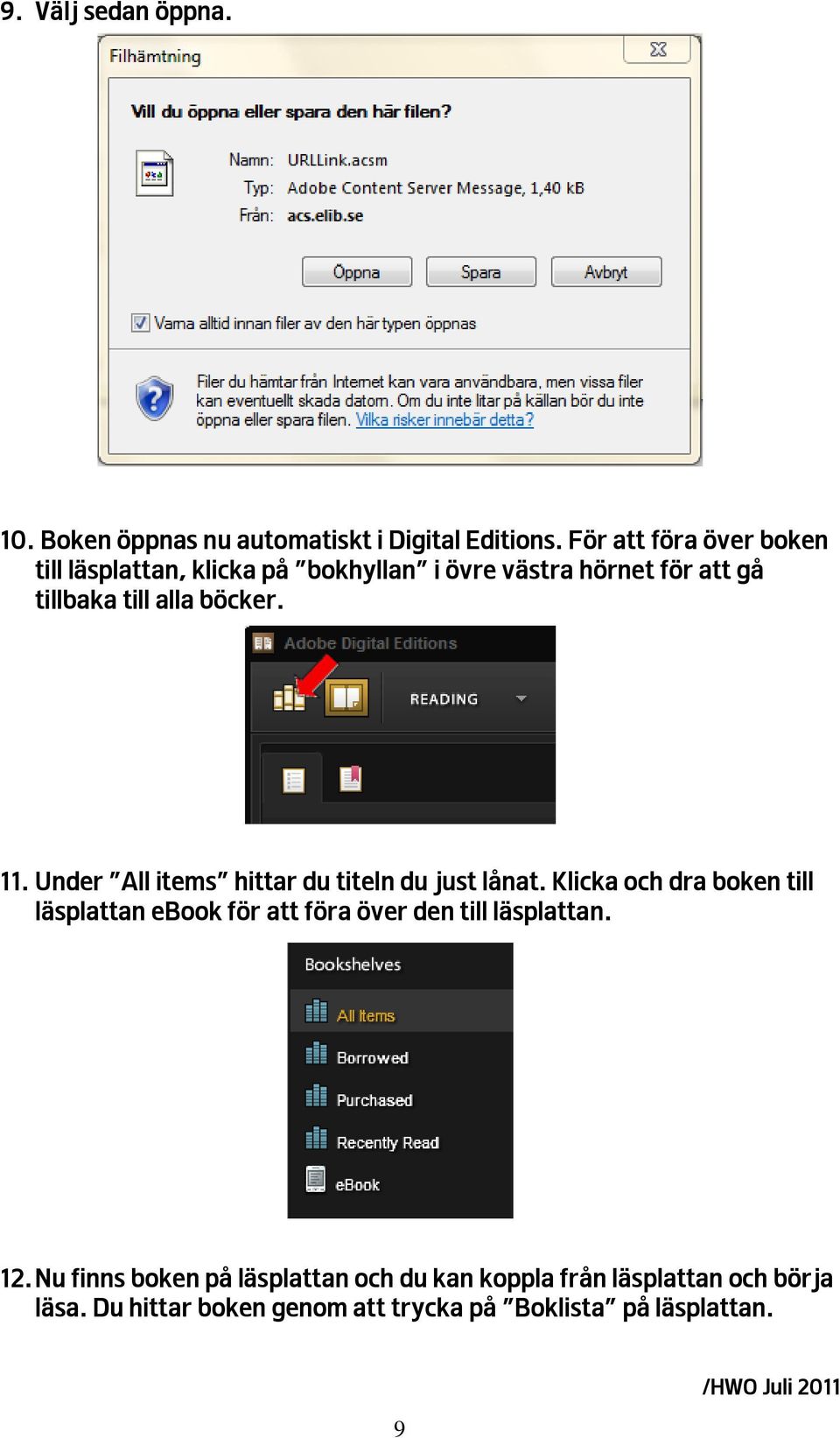 11. Under All items hittar du titeln du just lånat.