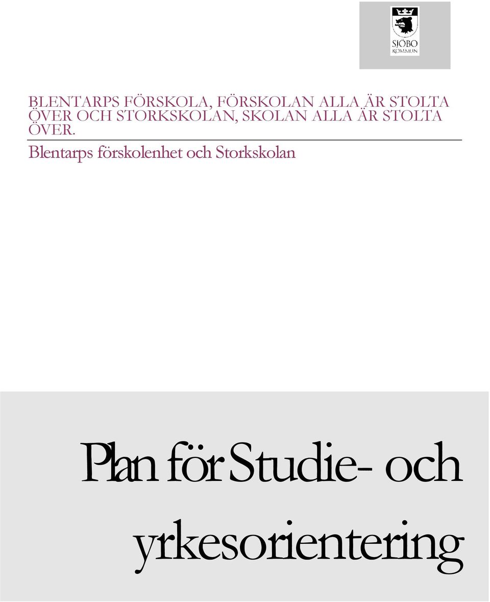 ÄR STOLTA ÖVER.
