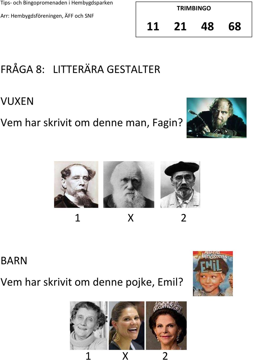 denne man, Fagin?