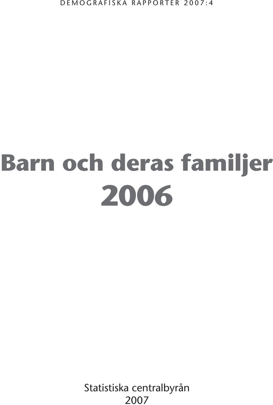 och deras familjer