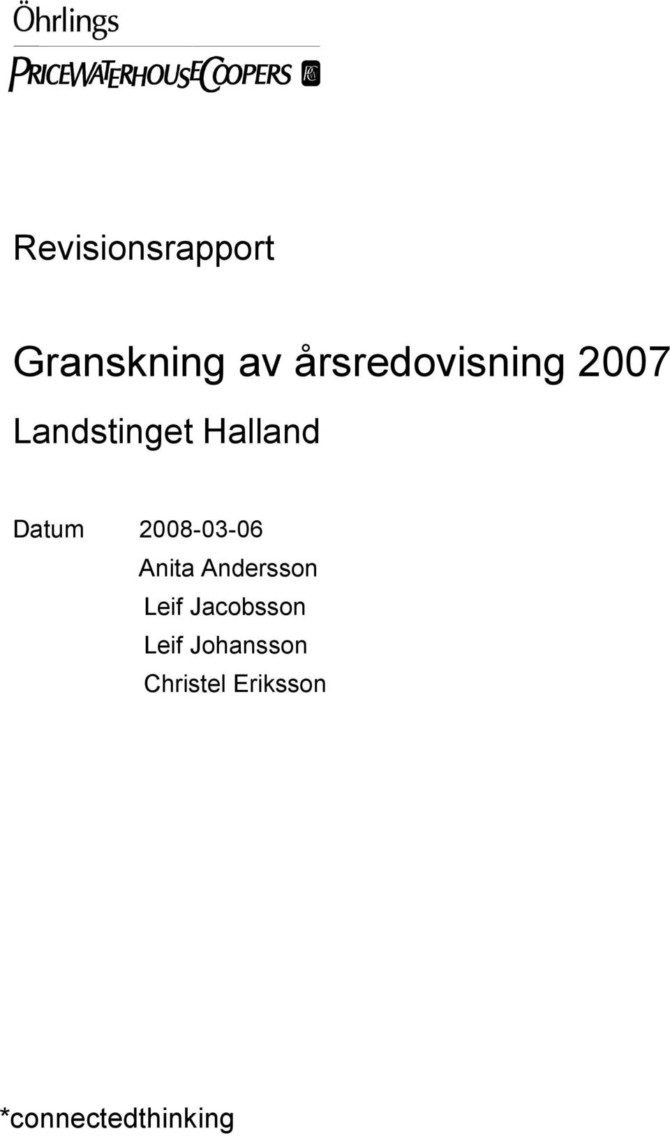 Datum 2008-03-06 Anita Andersson Leif