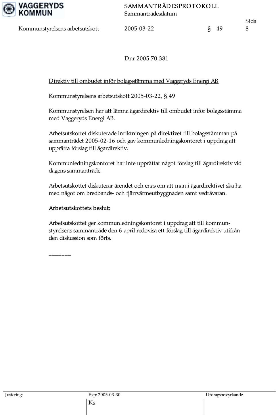 Vaggeryds Energi AB.