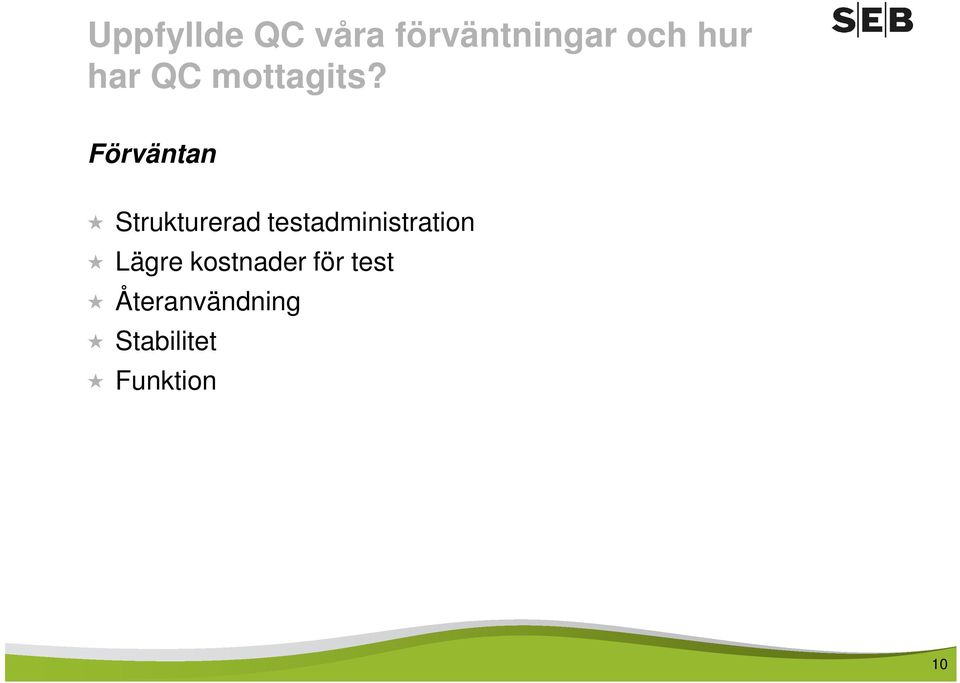 Förväntan Strukturerad