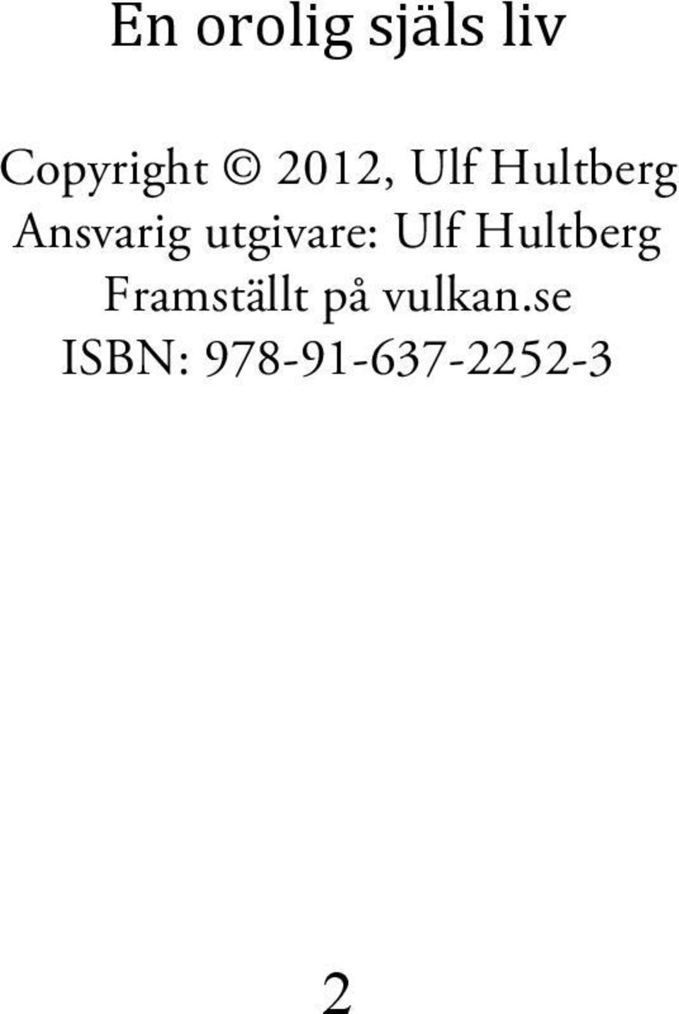 utgivare: Ulf Hultberg