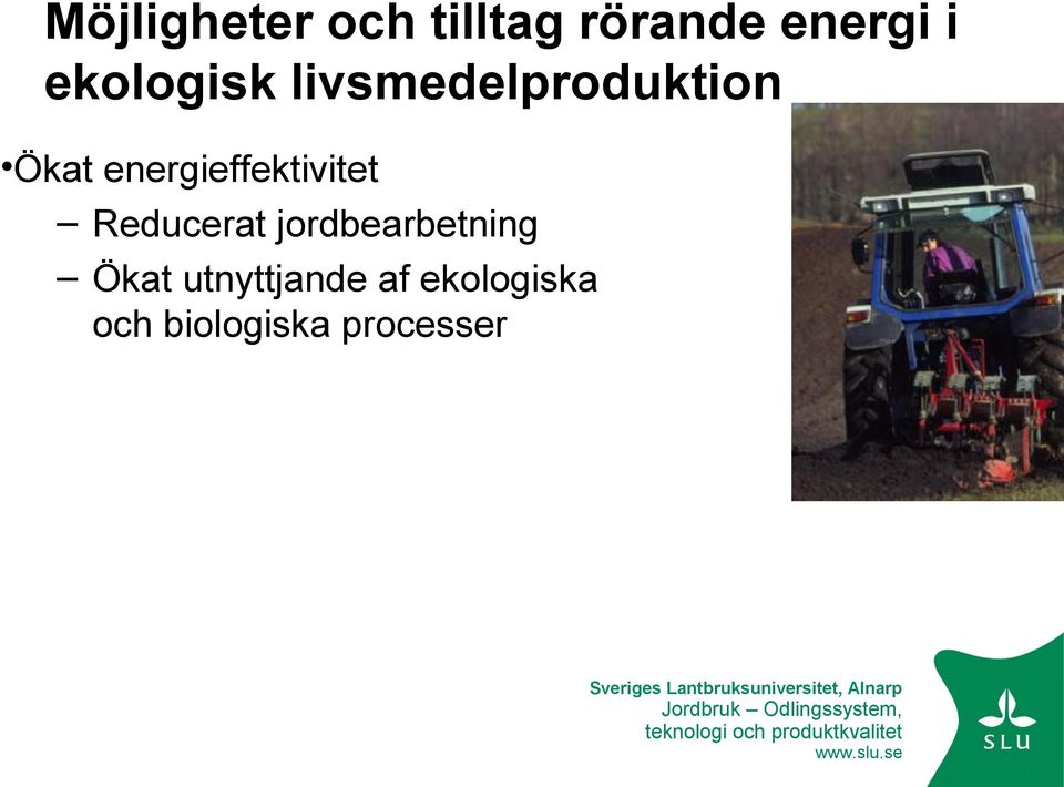 energieffektivitet Reducerat