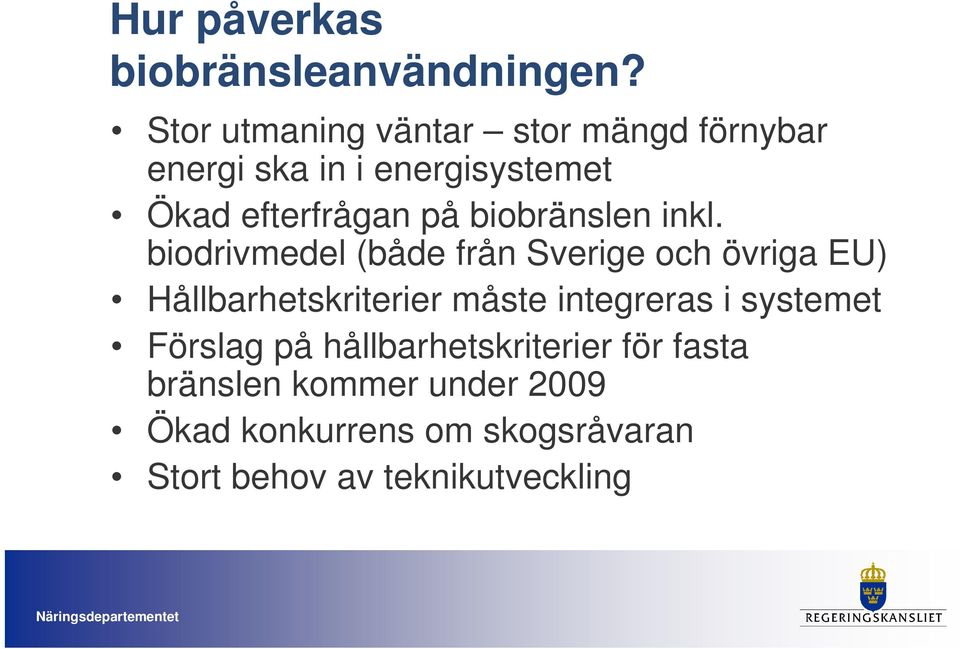 biobränslen inkl.