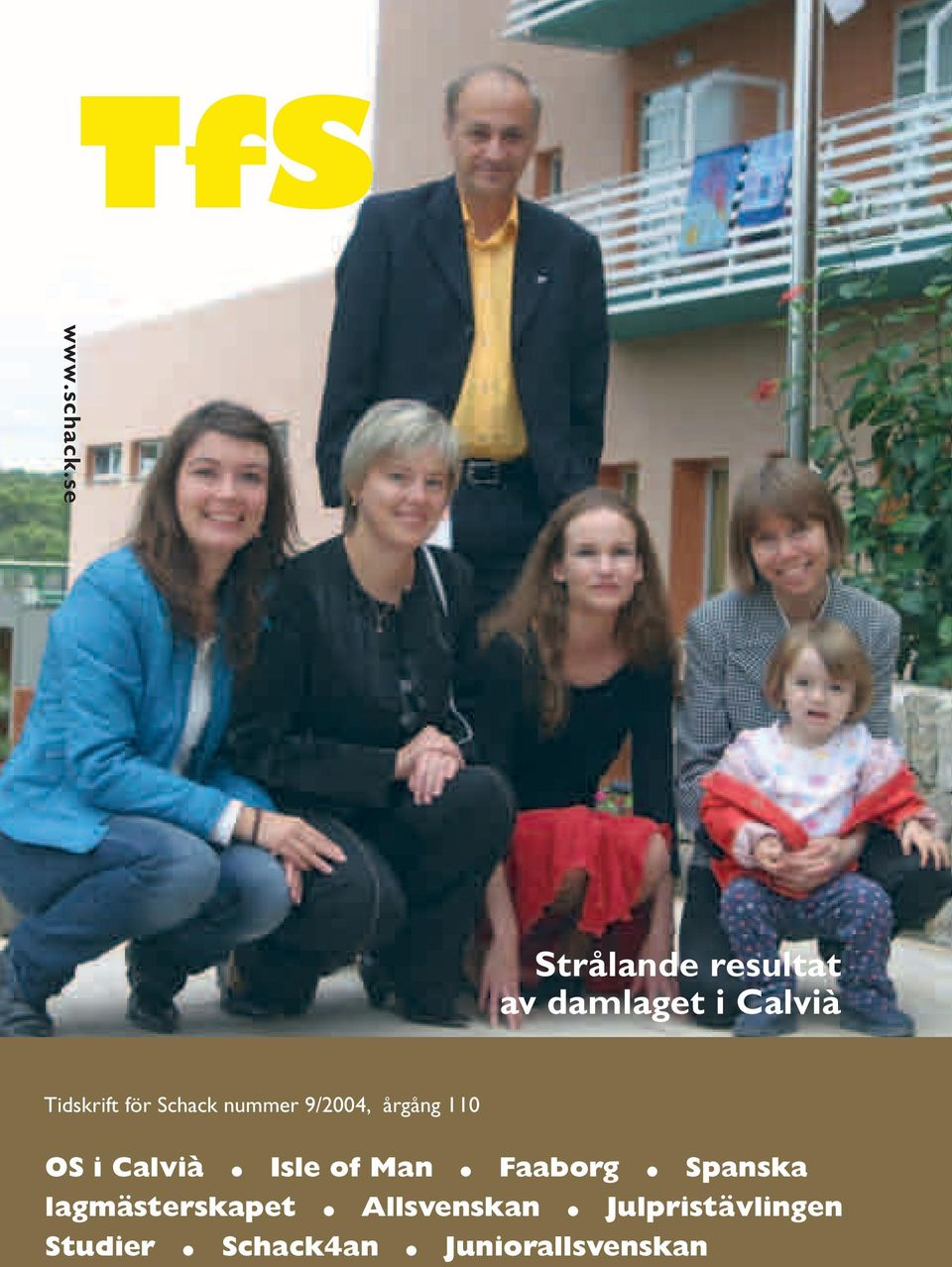 för Schack nummer 9/2004, årgång 110 OS i Calvià Isle of