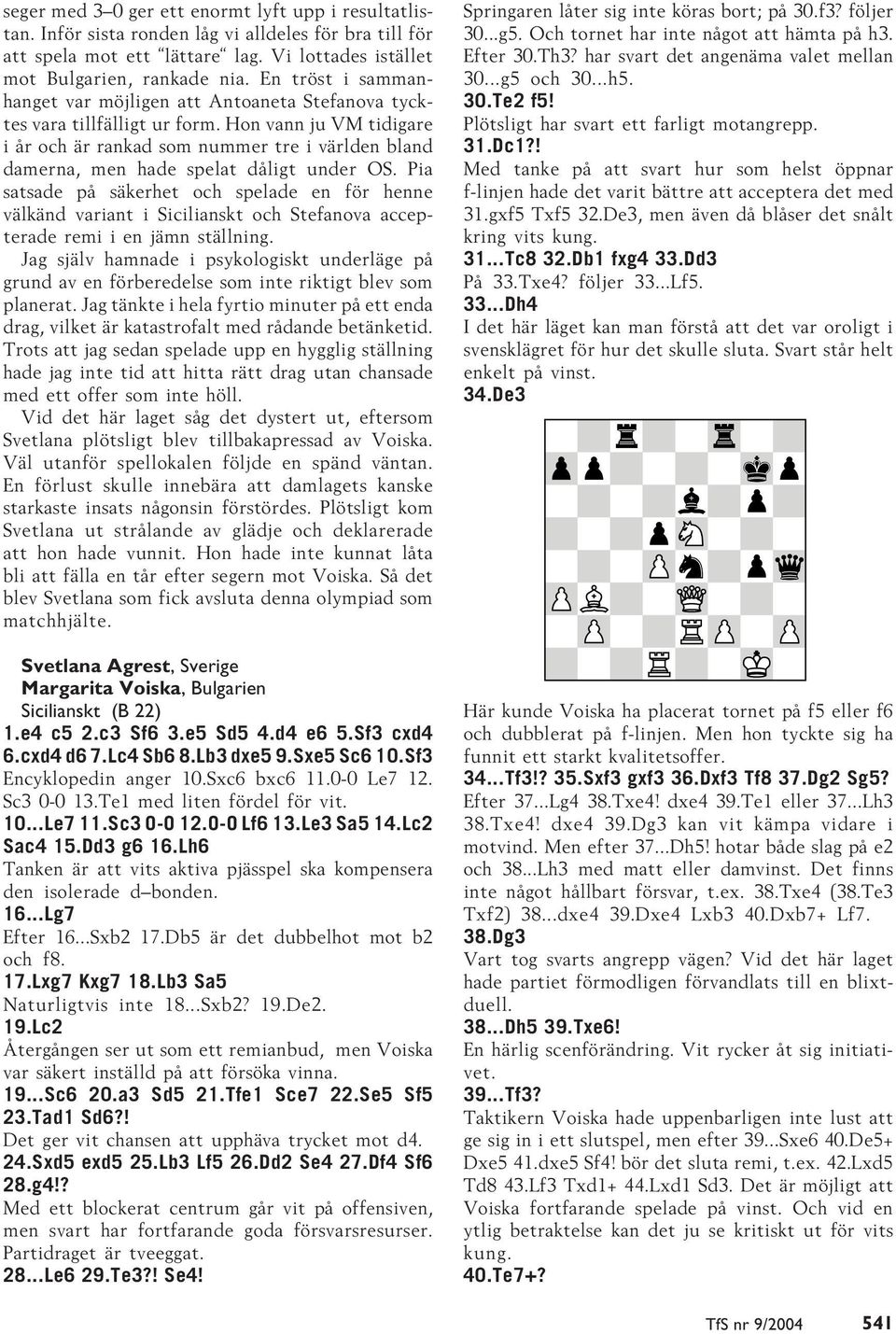 Hon vann ju VM tidigare i år och är rankad som nummer tre i världen bland damerna, men hade spelat dåligt under OS.