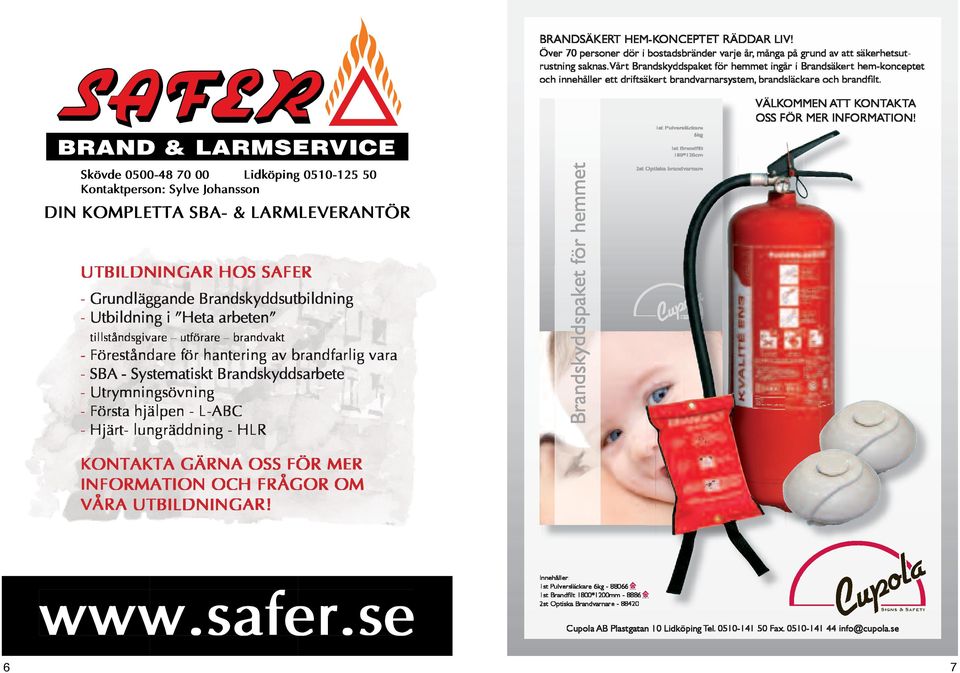 Brandskyddspaket för hemmet 1st Pulversläckare 6kg 1st Brandfilt 180*120cm 2st Optiska