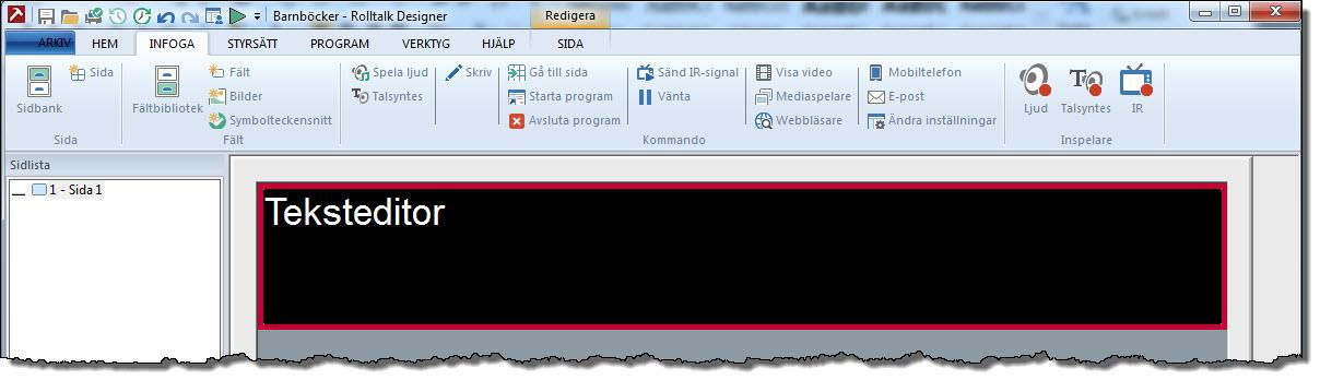 Tips! Det ligger färdiga tangentbordssidor du kan välja från i kategorin Infoga och Sidbank. Infoga editor Från kategorin Infoga väljer du Fältbibliotek.