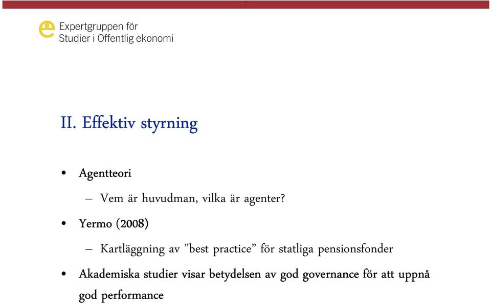 Yermo (2008) Kartläggning av best practice för statliga