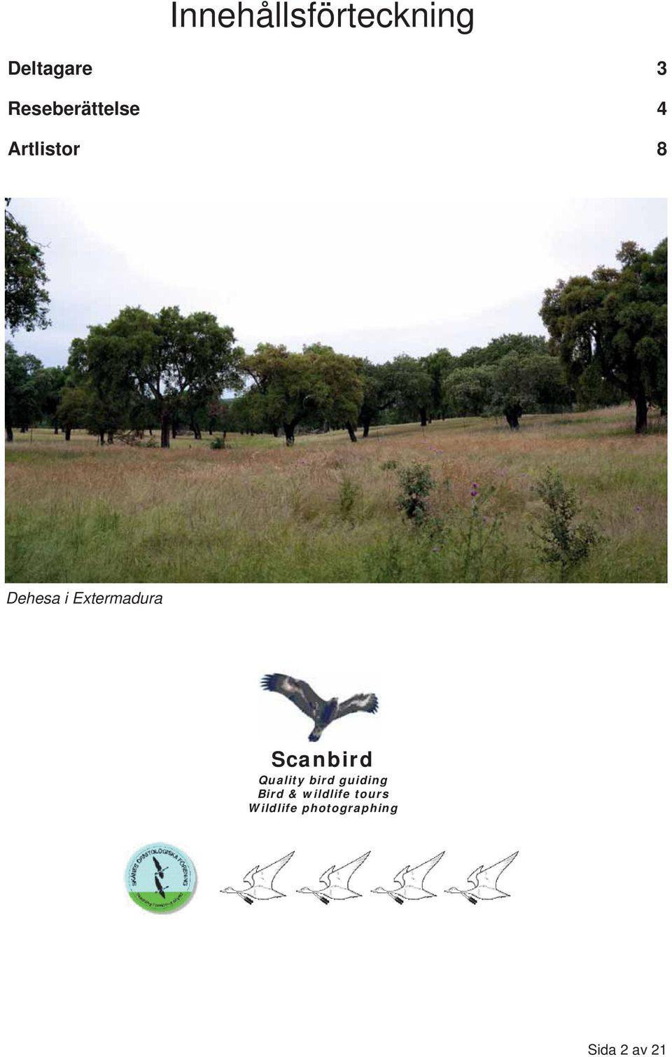 Extermadura Scanbird Quality bird guiding