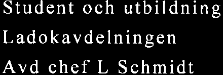 22 augusti2016 Dnr STYR 201611037 LUNDS UNIVERSITET Institutioner utanfür LTH med studenter i utbildning på grundnivå och avancerad nivå Student och utbildning L ado kav de ln i ngen Avd chef L