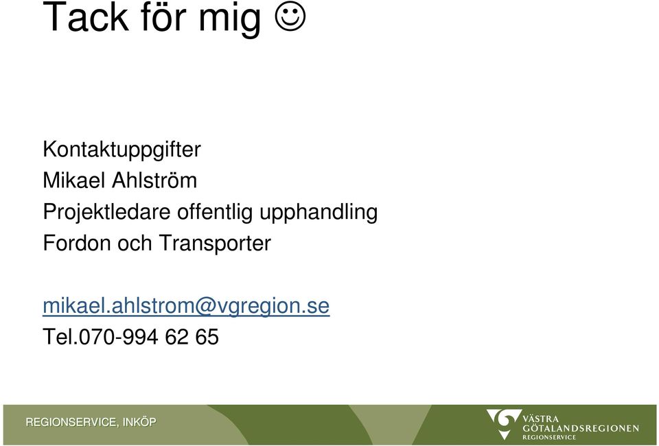 upphandling Fordon och Transporter