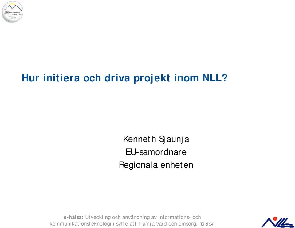 enheten kommunikationsteknologi i syfte