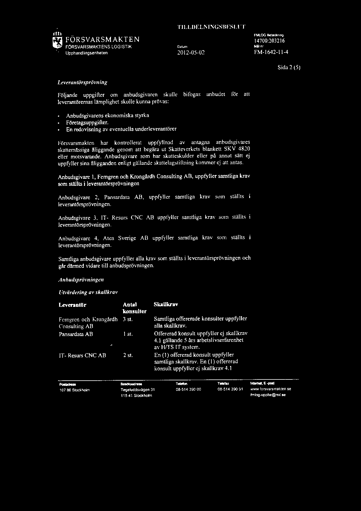 TILLDELI\1NGS BESLUT.. FMLOG U.