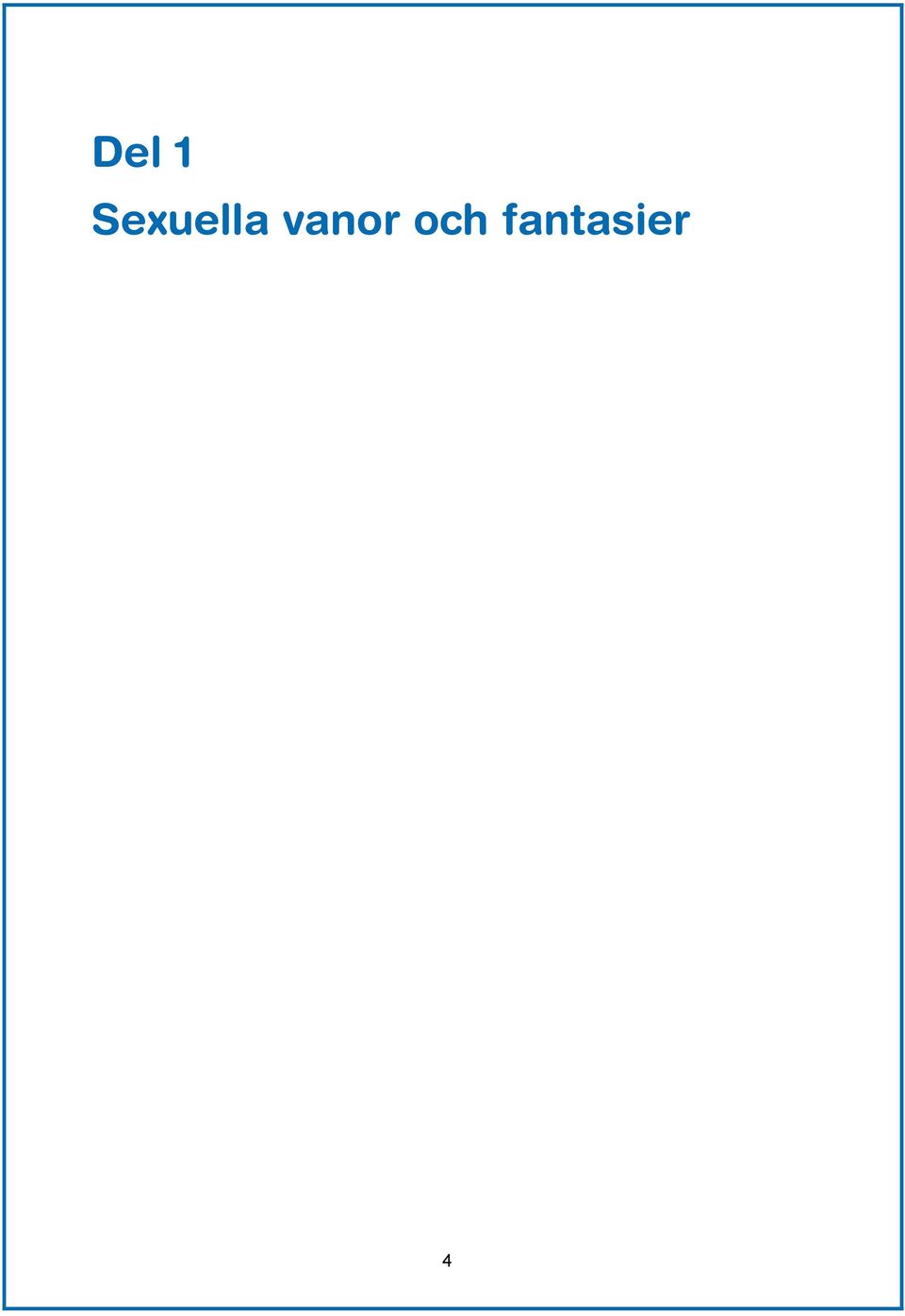 vanor och