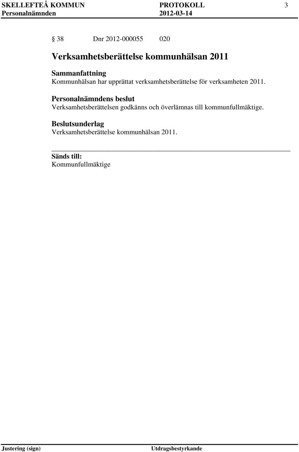verksamheten 2011.