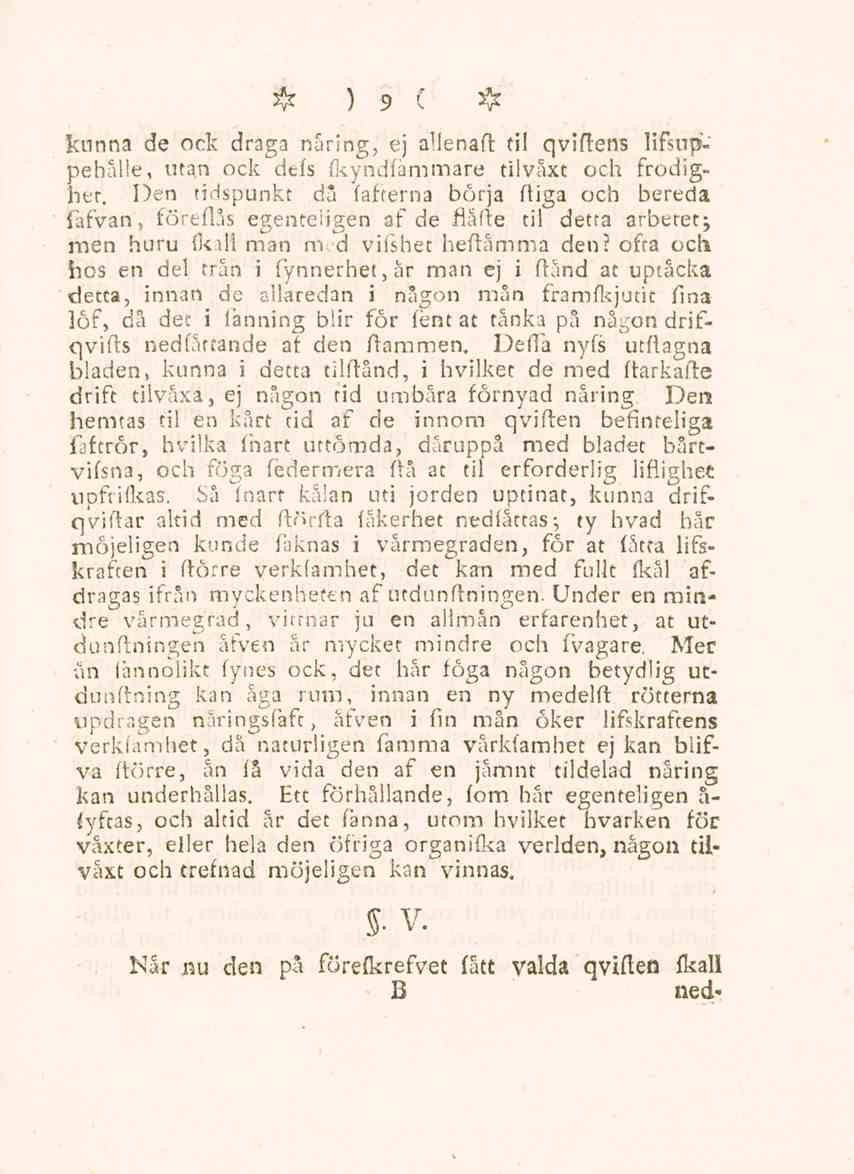 ) 9 C $ kunna de ock draga näring, ej allenaft til qviftens lifsnppehålle, utan ock defs fkyndlammare til växt och frodig, het.