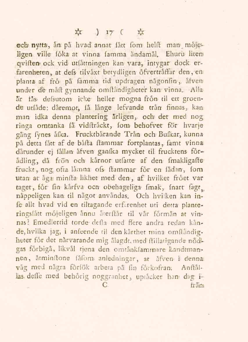 fy ) VT C fy cl» nytta', ån pä hvad annat fått fom helft man möjev lägen ville föka at vinna famma ändamål. Ehuru liten.